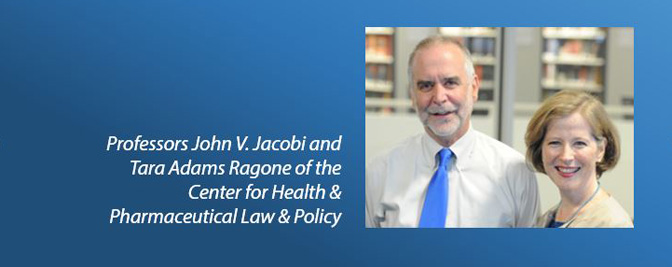 Professors John V. Jacobi and Tara Adams Ragone