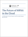 The Future of HIPAA in the Cloud 2013