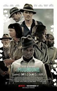 Mudbound (Netflix)