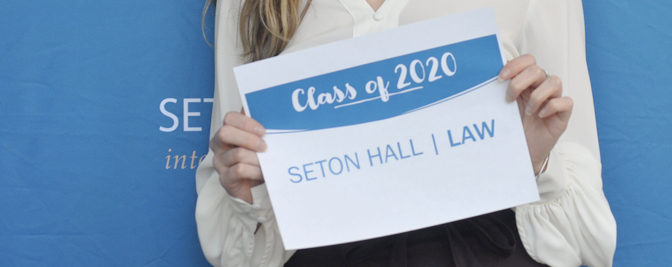 Seton Hall Law Celebrates the Class of 2020!