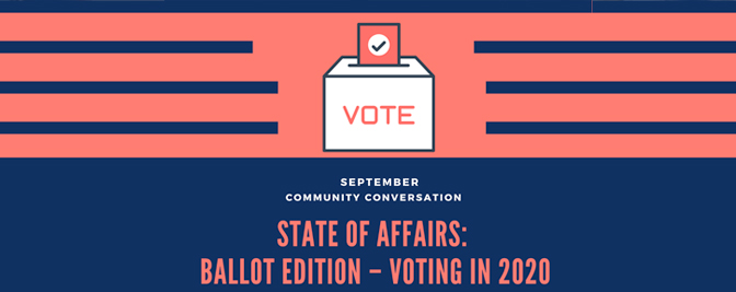 Community Conversation led by BLSA, "State of Affairs: Ballot Edition – Voting in 2020"