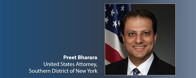 Preet Bharara United States Attorney, Southern District of New York