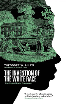 The Invention of White Race